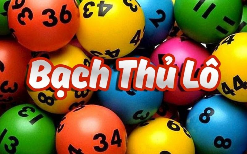 Cách Chơi Bạch Thủ Lô Hiệu Quả